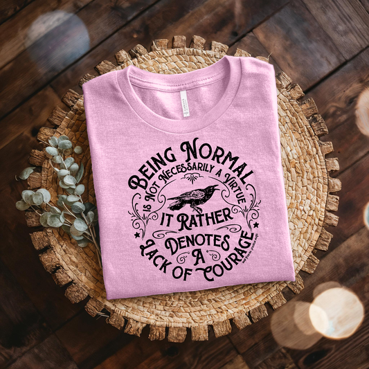 Short Sleeve Being Normal T-Shirt