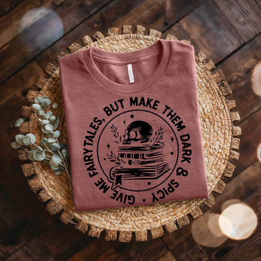 Short Sleeve Give Me Fairytales T-Shirt